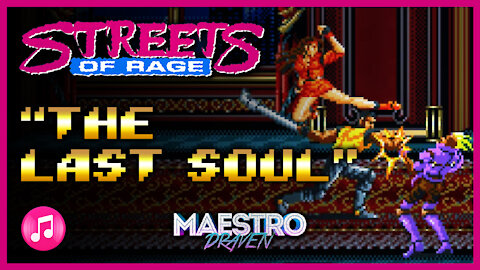 "The Last Soul" • Stage 08 (Expanded & Enhanced) - STREETS OF RAGE