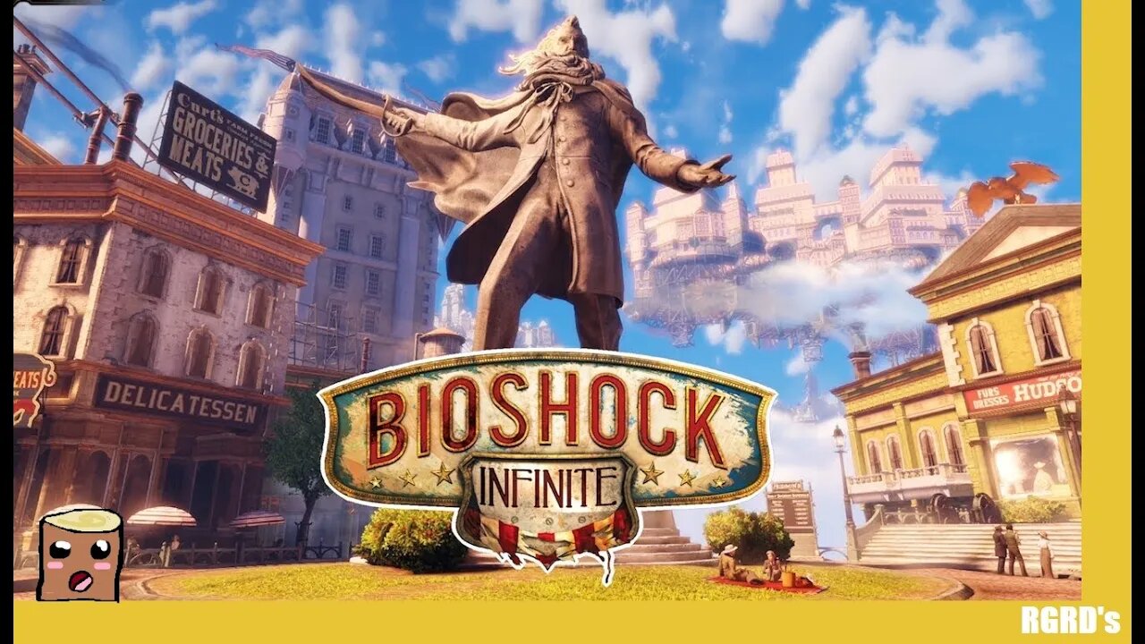 BioShock Infinite - [Part:1] : In My Womb Shall Grow The Seed of The Prophet - RGRD's
