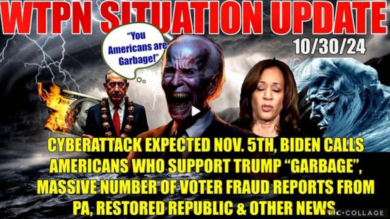 ELECTION DAY CYBERATTACK, Biden Garbage Comment, VT Intel - WTPN Situation Update 12/30/24
