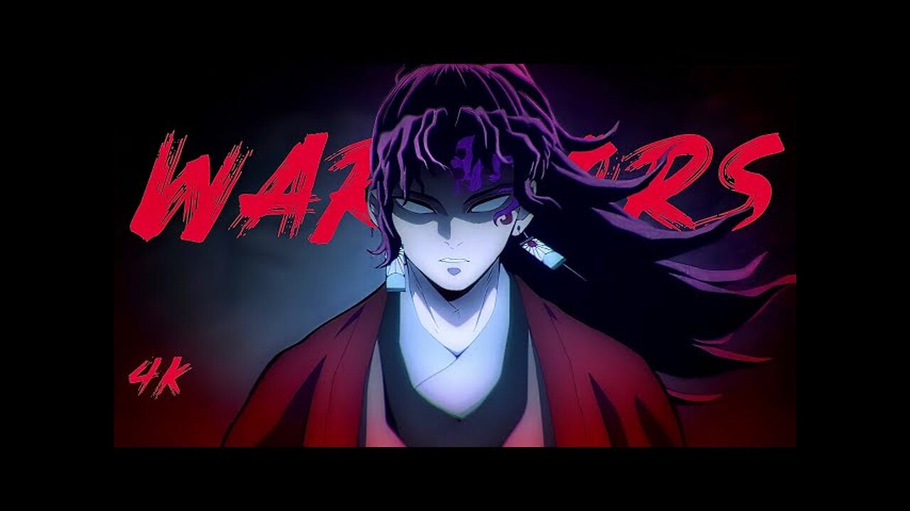 Demon Slayer AMV - Warriors 2WEI