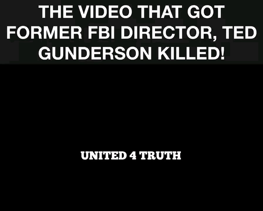 The videos that got former FBI Director, Ted Gunderson, killed