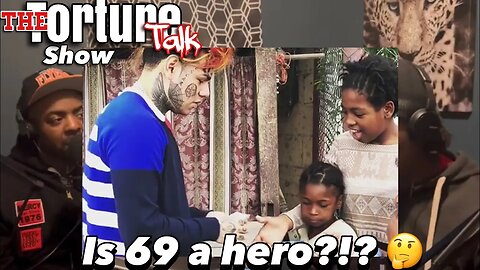 Is 6ix9ine a hero? The torture talk show