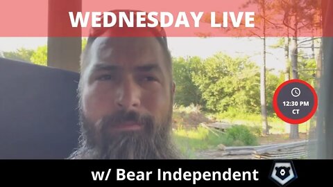 Wednesday live with Bear Independent, John Willis, Nicole Sauce