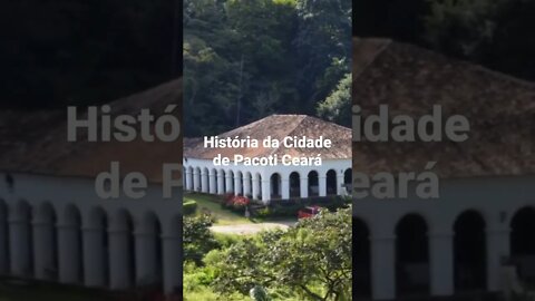 História da Cidade de Pacoti Ceará