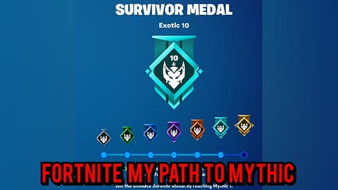 Fortnite My Path To Mythic