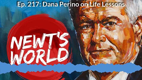 Newt's World Episode 217: Dana Perino on Life Lessons