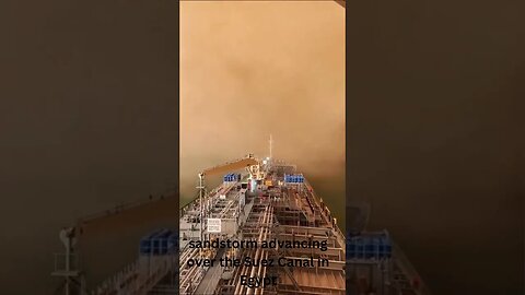 Egypt Sandstrom | Suez Canal #youtubeshorts #sandstorm #viral