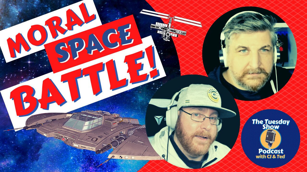 #49: Moral Space Battle!