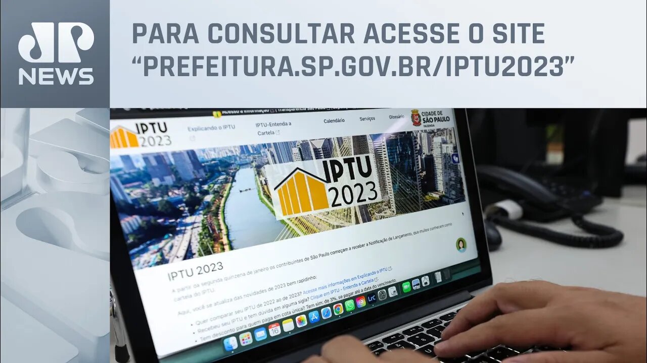 Moradores da cidade de São Paulo já podem consultar valores do IPTU 2023