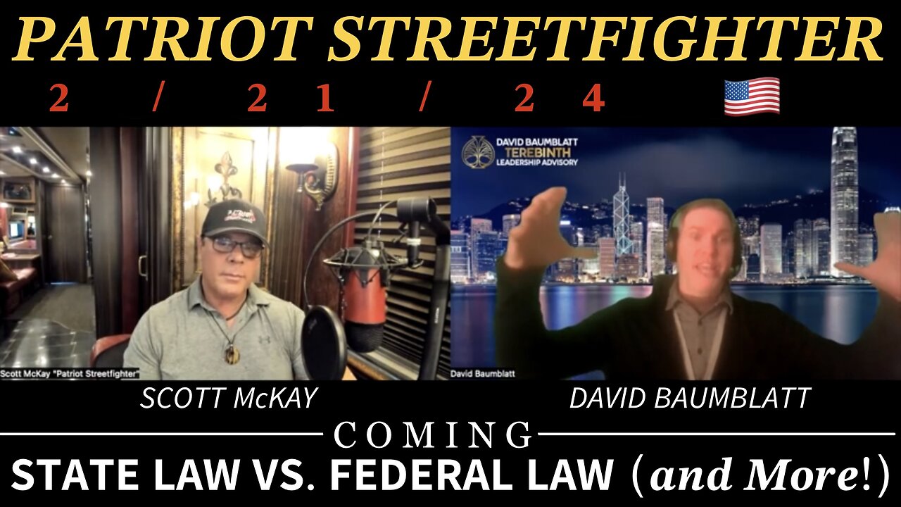 Former FBI Agent David Baumblatt TELLS AAALL About Who/What They Are as Scott McKay Interviews — Patriot Streetfighter (2/21/24) | WE in 5D: And IIIII Generally Agree‼️