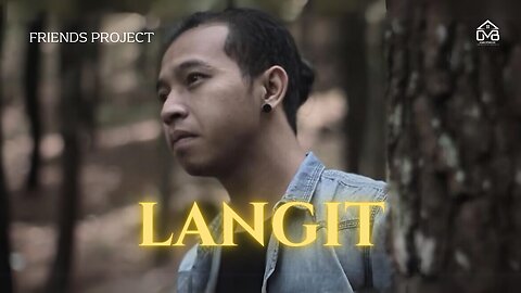 FRIENDS PROJECT - LANGIT (Official Musik Video)