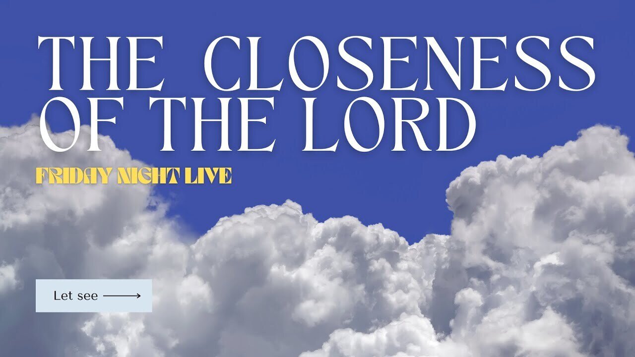 FRIDAY NIGHT LIVE W/ ROBERT HENDERSON - THE CLOSENESS OF THE LORD