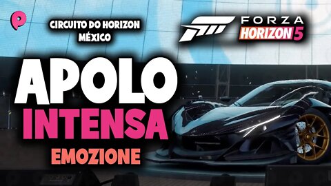 Forza Horizon 5 - Apolo Intensa Emozione