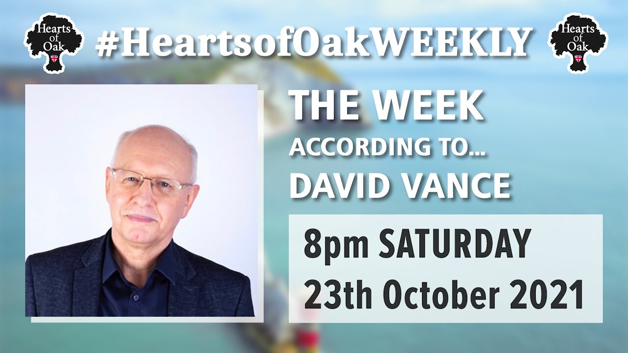 The week according to David Vance Sat 23rd Oct 2021