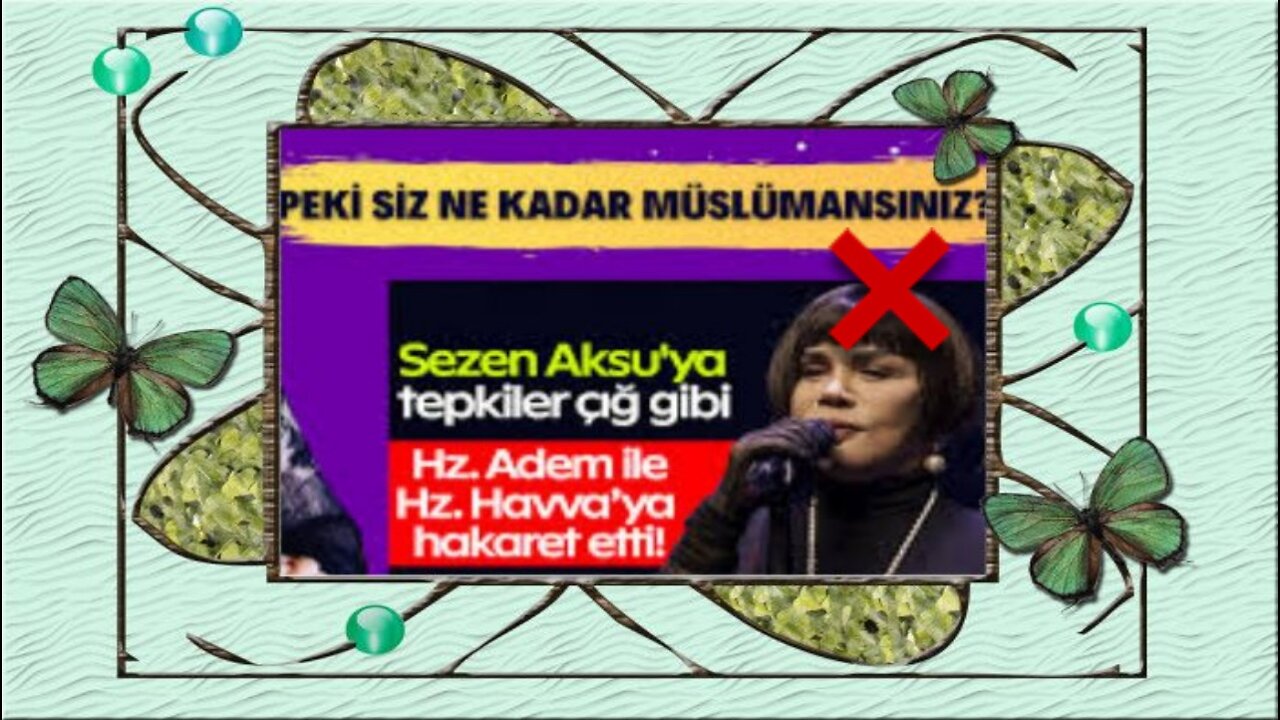 diynsiz sezen aksu isle-em düşmanıdır iyme-ensız sezen aksuya destek veren herkesi tekfiyr edin uyan