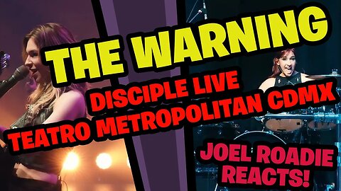 The Warning - DISCIPLE Live at Teatro Metropolitan CDMX 08/29/2022 - Roadie Reacts