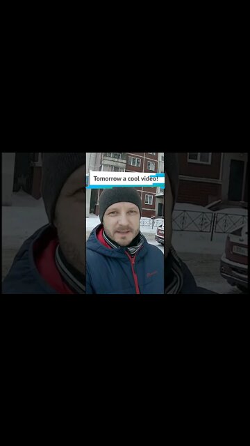 A cool family video from Siberia Russia will soon appear on my channel