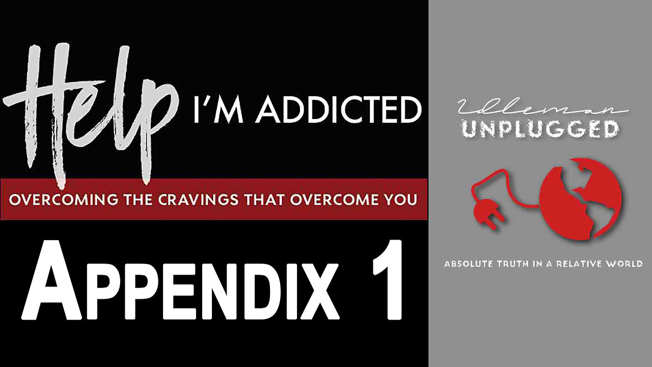 Help I'm Addicted: Appendix 1 - The Truth About Alcohol - Idleman Unplugged