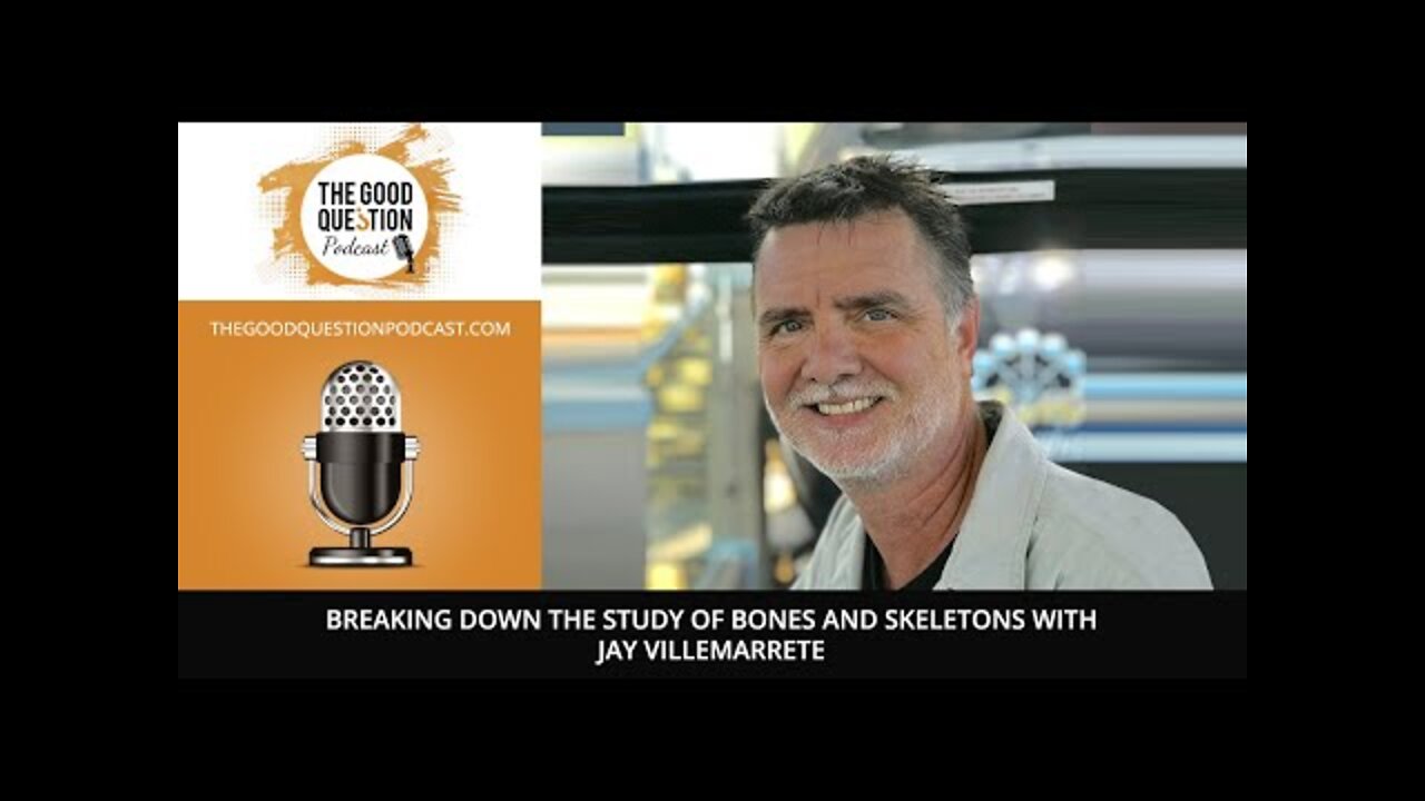 Breaking Down The Study Of Bones And Skeletons With Jay Villemarrete