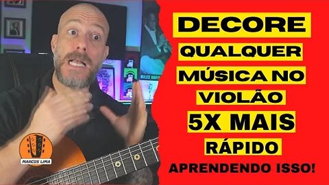 [segredo] Como decorar qualquer música no violão 5xs mais rápido com essa aula.