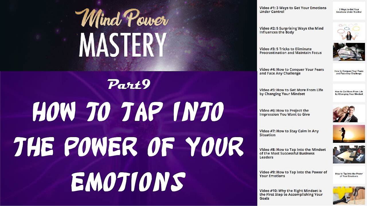 Mind Power Mastery GOLD - Part 9: How to Tap Into the Powers of your Emotions