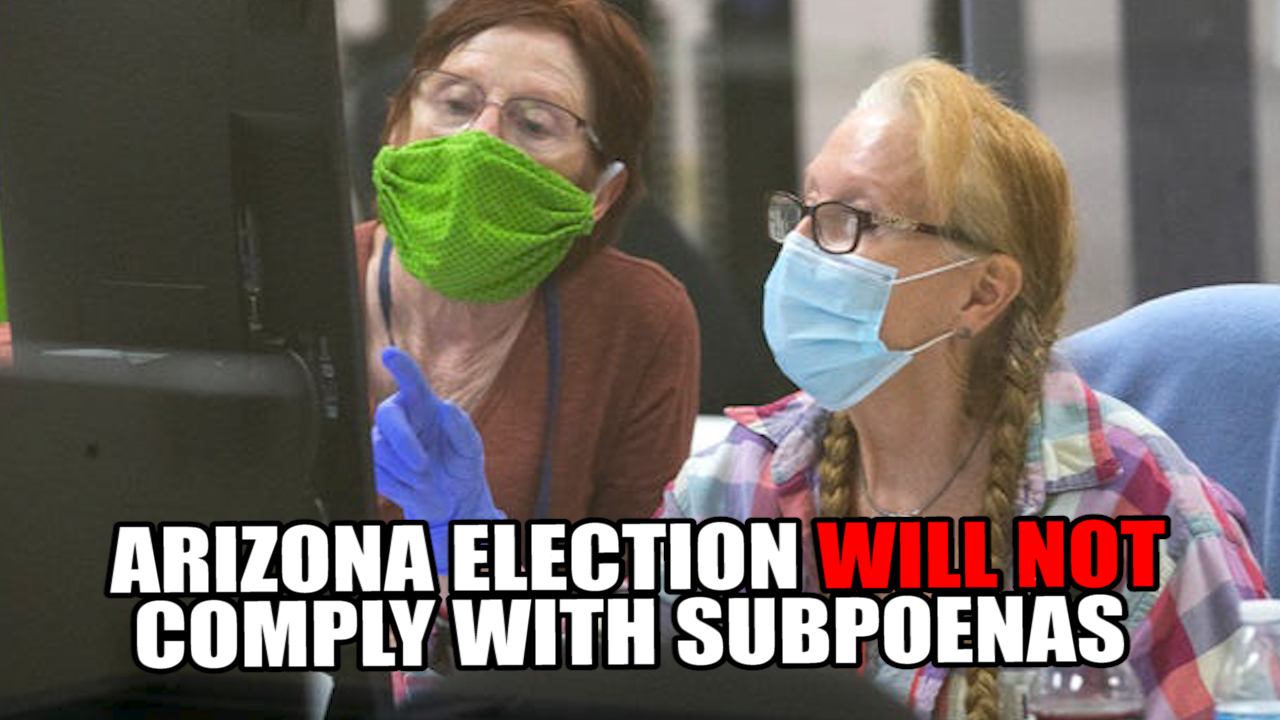 Arizona Supervisors WILL NOT COMPLY with Subpoenas to TURN OVER Dominion Machines