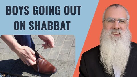 Mishna Shabbat Chapter 6 Mishnah 9 Boys going out Shabbat