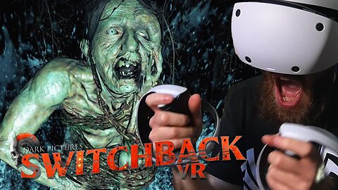 Switchback VR - Cursed Forest (Little Hope)