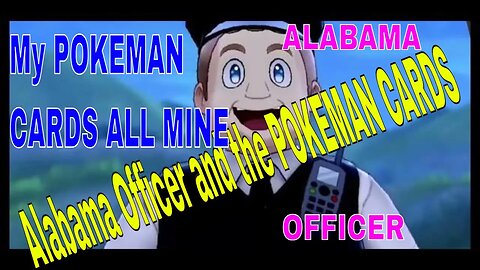 Alabama Officer JOSH HARDY and Pokémon Cards.