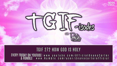 TGIF 272: HOW GOD IS HOLY