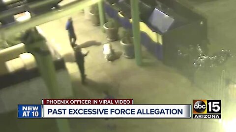 Phoenix officer involved in excessive force investigation from viral video facing past allegation