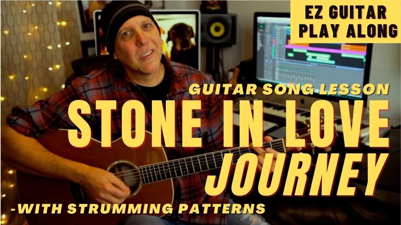 Journey Stone In Love Acoustic Guitar Song Lesson with strum patterns