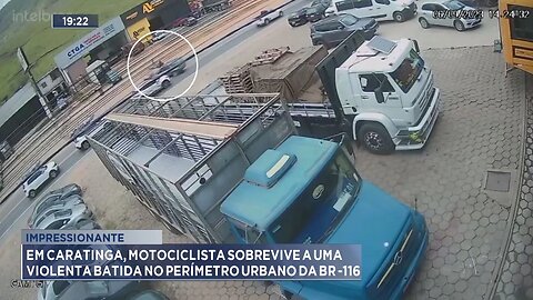 Em Caratinga: Motociclista Sobrevive a uma Violenta Batida no Perímetro Urbano da BR-116.