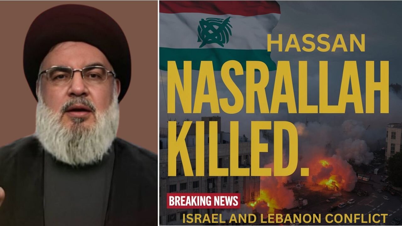 Hezbollah Leader Hassan Nasrallah Killed in Israeli Airstrike | Beirut Tragedy