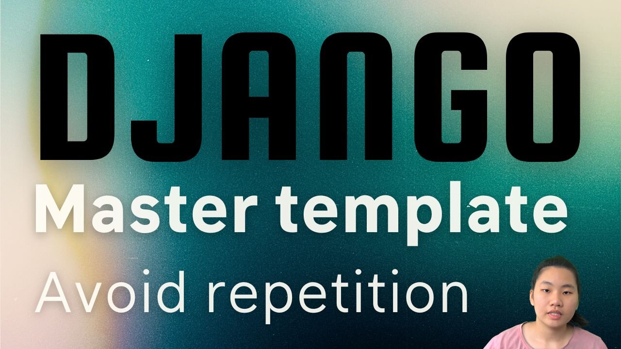 How To Start Coding Django | Master Template