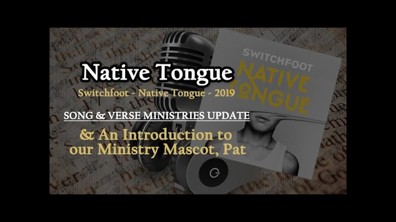 Ep. #17 - "Native Tongue" Do You Speak Love? | Christian Podcast 2020 | Song & Verse Ministries