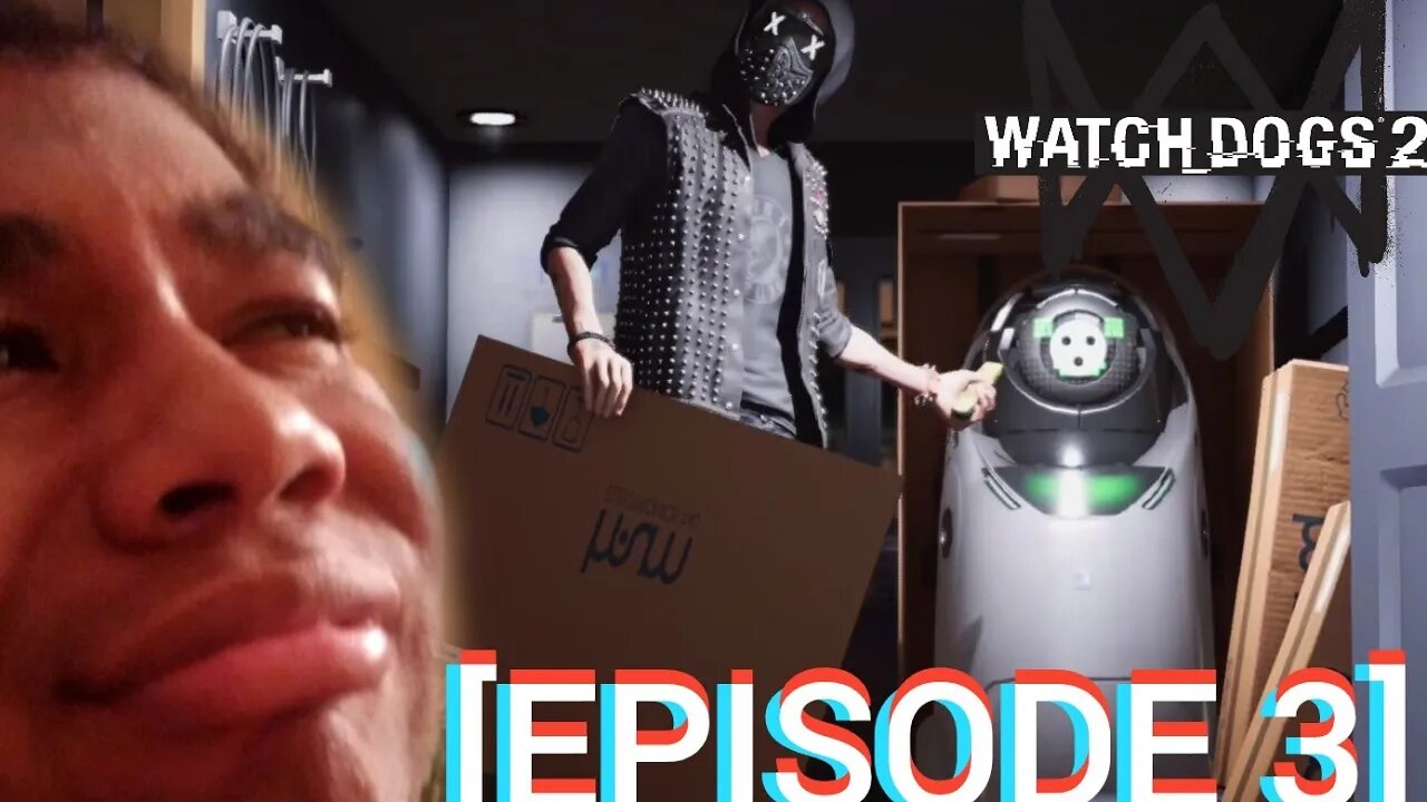 Watch Dogs 2 [Episode 3] Stealing Elon Robot?