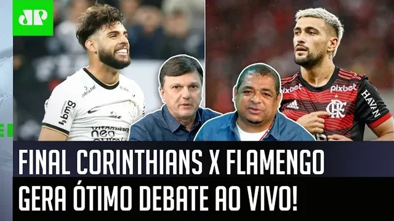"ISSO É RELEVANTE! O Flamengo contra o Corinthians TEM SIDO muito..." Veja DEBATE sobre a FINAL!