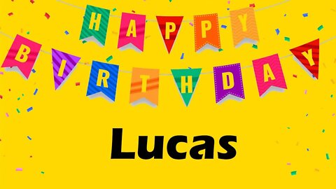 Happy Birthday to Lucas - Birthday Wish From Birthday Bash