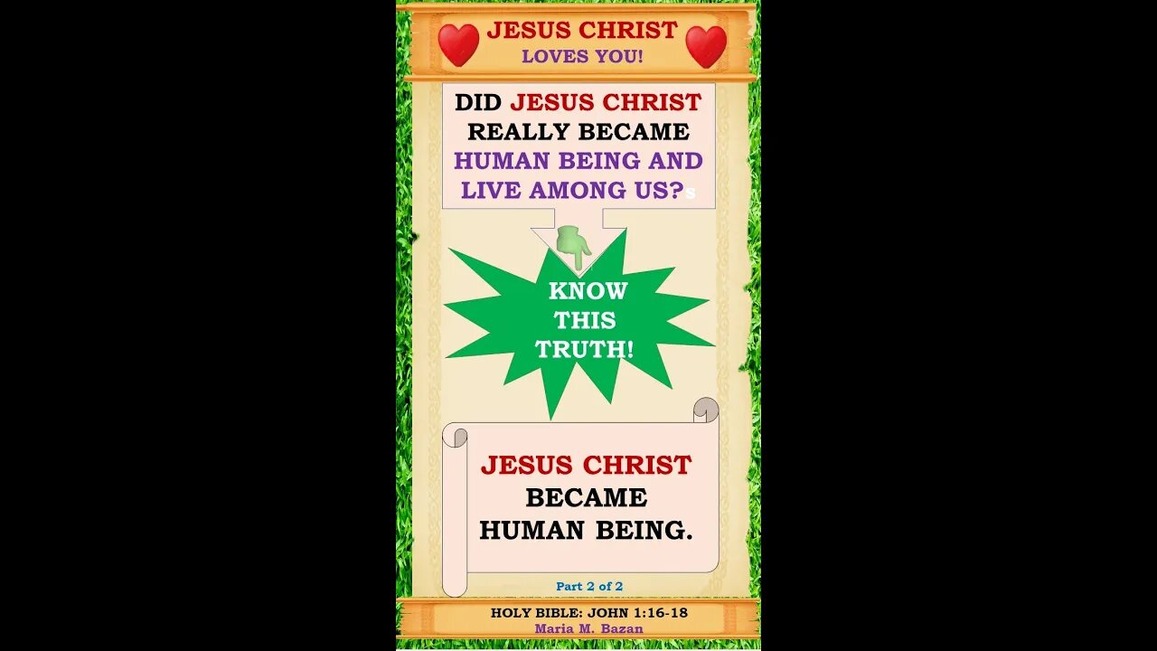 JESUS CHRIST BECAME HUMAN BEING. P2 Of 2