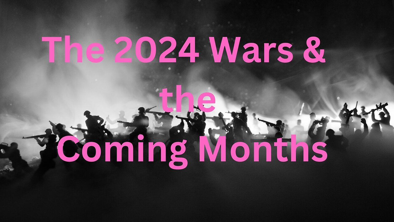 The 2024 Wars & the Coming Months ∞The 9D Arcturian Council, Channeled by Daniel Scranton