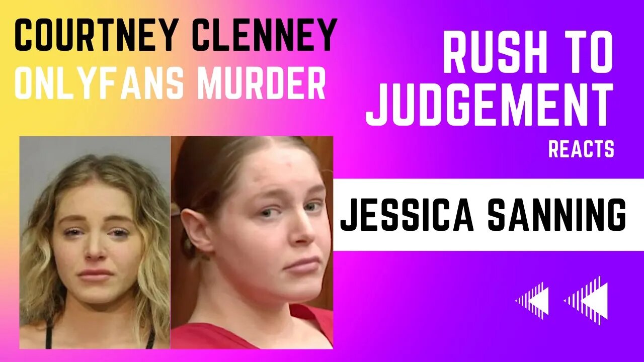 Courtney Clenney--Rush To Judgement Reacts