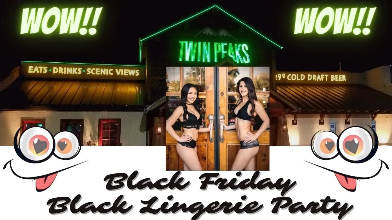 Twin Peaks Black Friday Lingerie Party 2021 - Knoxville Tennessee