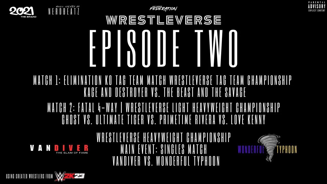 WRESTLEVERSE | EPISODE 2