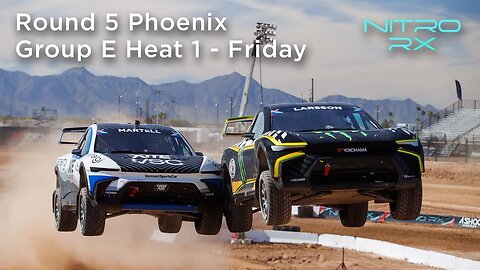 2022 Nitro RX Phoenix Group E | Heat 1 - Friday