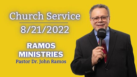 Sunday Service August 21st 2022