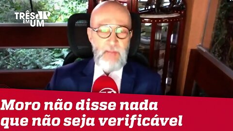 #JosiasDeSouza: Palavra de Moro tem mais credibilidade