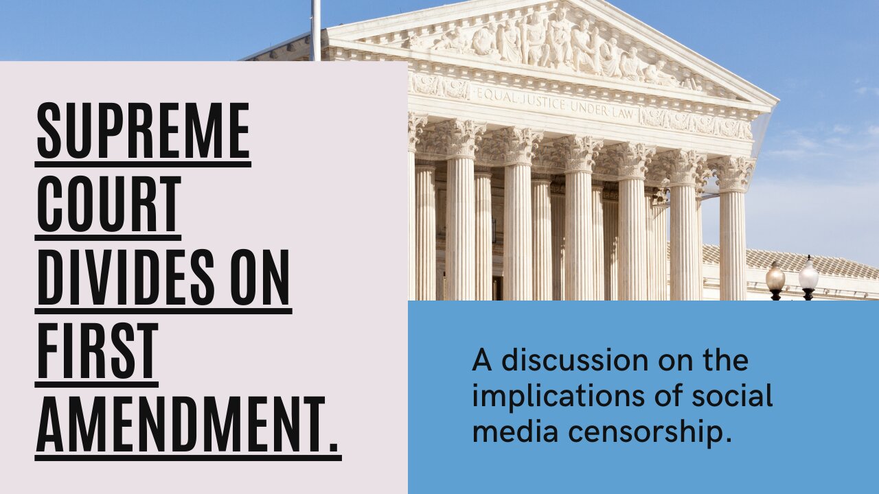 Supreme Court divides on First Amendment