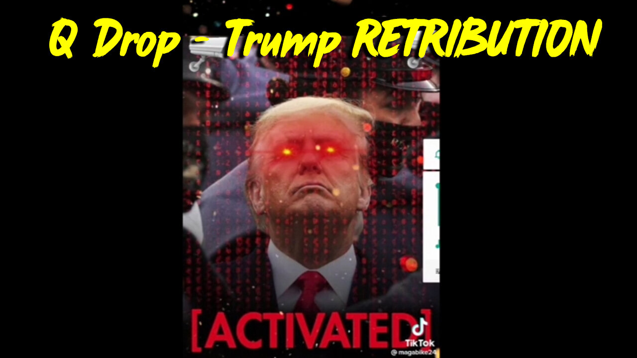 Q Drop December - Trump RETRIBUTION