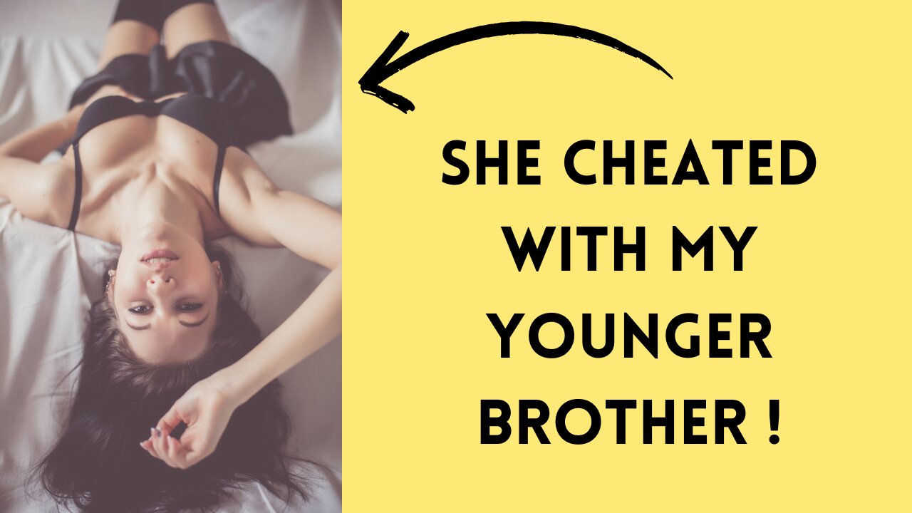 Girlfriend F****D my Little Brother! #